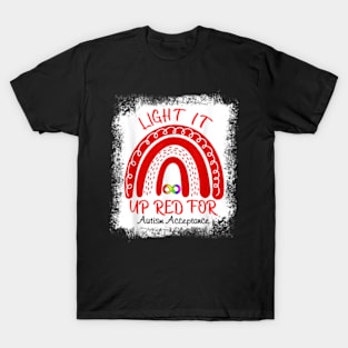 Light It Up Red For Autism Acceptance Red Instead T-Shirt